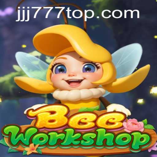 Discover the Buzz of BeeWorkshop: A Unique Gaming Experience