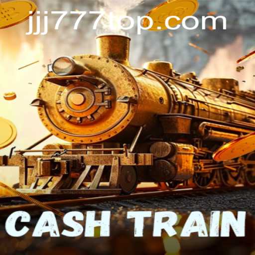 Discovering CashTrain: The Ultimate Gaming Experience with JJJ777.COM