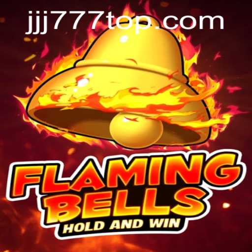 Flaming Bells: A Captivating Journey into the World of Innovative Gaming