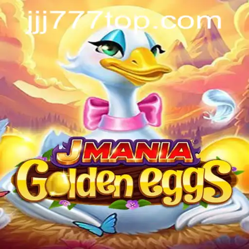 Exploring JManiaGoldenEggs: An Exciting New Game with JJJ777.COM