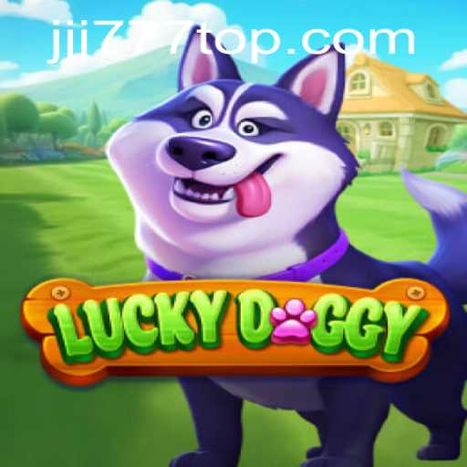 Discovering the World of LuckyDoggy: A Thrilling New Gaming Experience