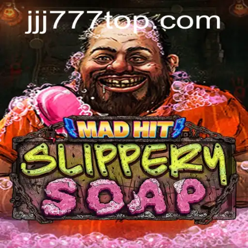 MadHitSlipperySoap: The Exciting New Game from JJJ777.COM