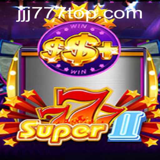 Discover the Exciting World of Super777II