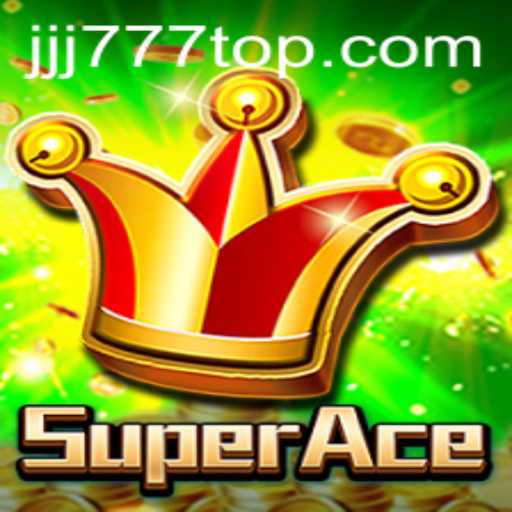 Discovering SuperAce: The Ultimate Gaming Experience Enhanced by JJJ777.COM
