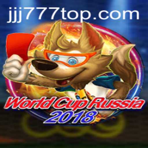 WorldCupRussia2018: An Immersive Soccer Experience with JJJ777.COM